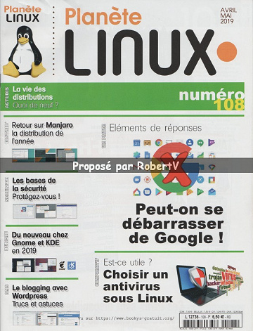Planète Linux N°108 - Avril-Mai 2019