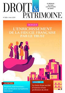 Droit & Patrimoine - Mars 2019
