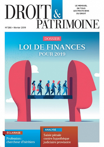 Droit & Patrimoine N°288 - Février 2019