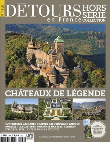 Détours en France Hors-Série Collection - Châteaux de légende 2013