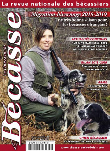 Le Chasseur de Becasse - Mai-Juillet 2019