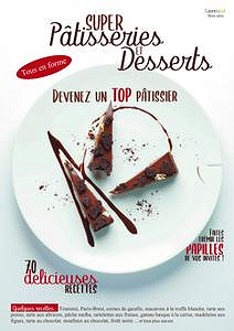 Super Pâtisseries & Desserts - Mai 2019