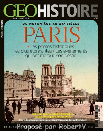 GEO Histoire N°27 - Juin-Juillet 2016