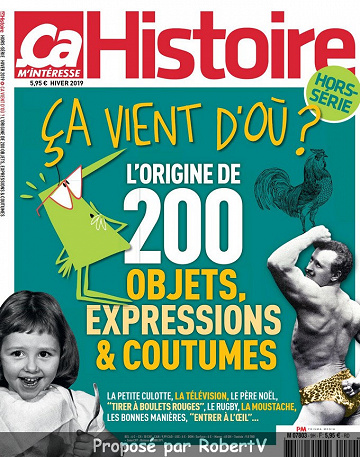 Ça m’intéresse Histoire - Hors-série N°9 - Hiver 2019