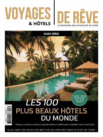 Voyages et Hôtels de rêve Hors-Série N°3 - Mai 2019
