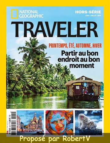 National Geographic Traveler Hors-série 4 - Juin-Juillet 2019