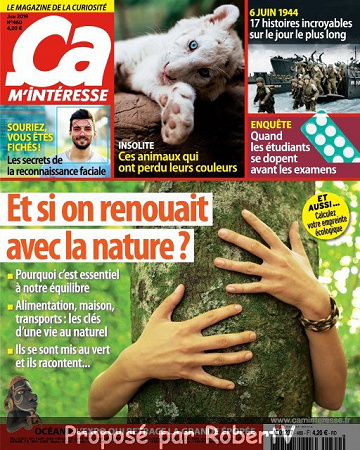 Ça m’intéresse N°460 - Juin 2019