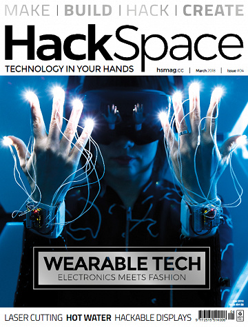 HackSpace - Issue 4 / March 2018