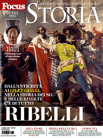 Focus Storia - N°150 Aprile 2019