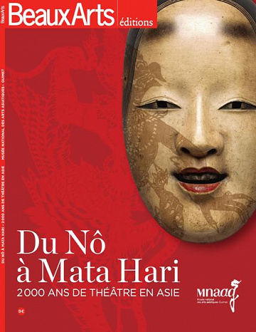 Beaux Arts Magazine Hors-Série - Du Nô à Mata Hari 2015