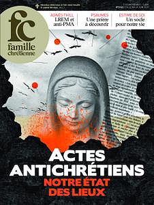 Famille Chrétienne - 22 Juin 2019