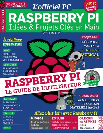 L’Officiel PC - Raspberry Pi N°11 - Juillet-Septembre 2019
