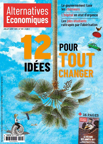 Alternatives économiques N°392 - Juillet-Août 2019