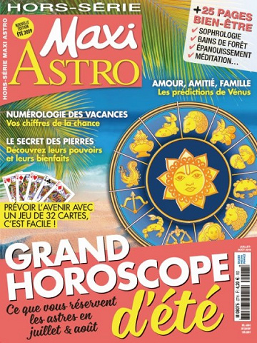 Maxi Hors-Série Astro - Juillet-Août 2019