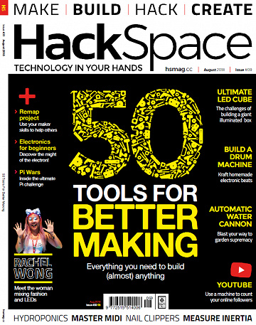 HackSpace - Issue 9 / August 2018