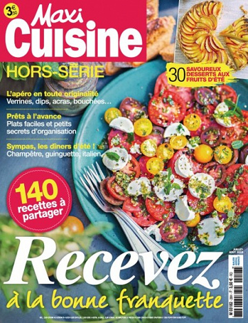Maxi Cuisine Hors-Série - Juillet-Août 2019