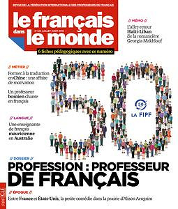 Le français dans le monde - Juillet- Août 2019