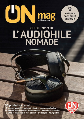 ON Magazine N°4 - Guide de l’audiophile nomade 2019