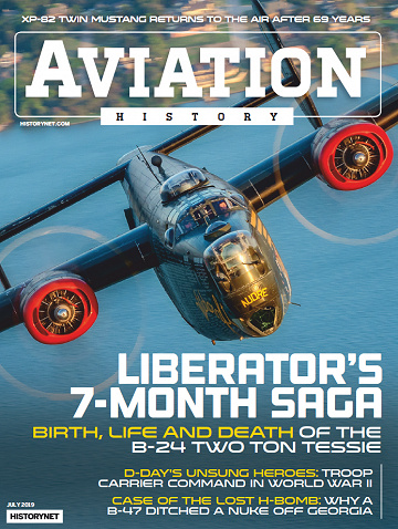 Aviation History - July 2019 / Vol. 29, No. 6