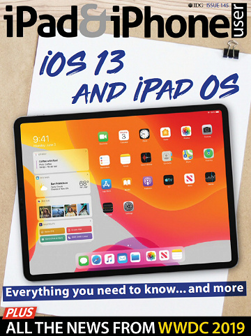 iPad & iPhone User - June 2019, Issue 145