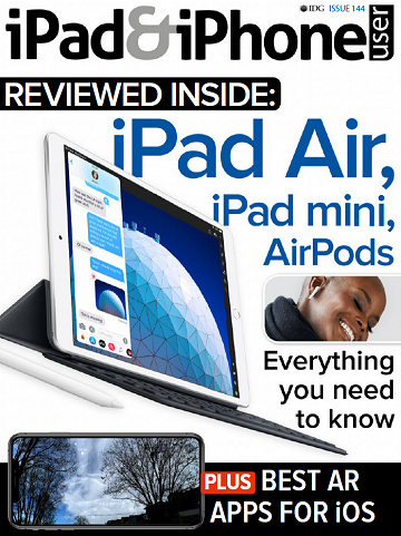 iPad & iPhone User - May 2019, Issue 144