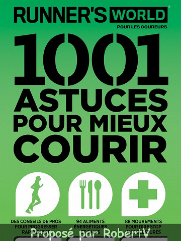 Runner’s World pour les coureurs N°13 - 1001 astuces pour mieux courir 2019