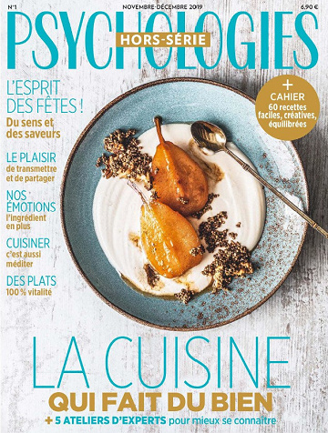 Psychologies - Hors-série Cuisine N°1 - Novembre-Décembre 2019