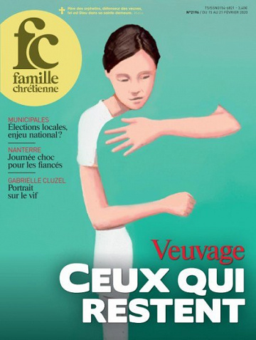 Famille Chrétienne - 15 Février 2020