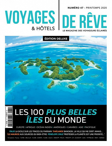 Voyages & Hôtels de rêve - Printemps 2020