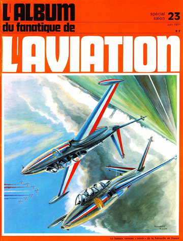 L’ Album du fanatique de L’ AVIATION - No. 23 Juin 1971