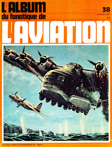 L’ Album du fanatique de L’ AVIATION - No. 38 Novembre 1972