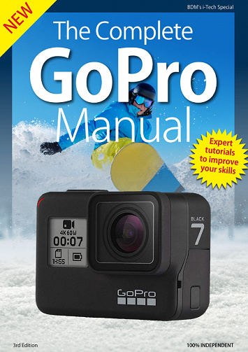 The Complete GoPro Manual – 3rd Edition 2019