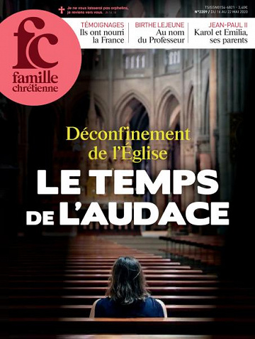 Famille Chrétienne - 16 Mai 2020