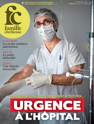 Famille Chrétienne - 11 Juillet 2020