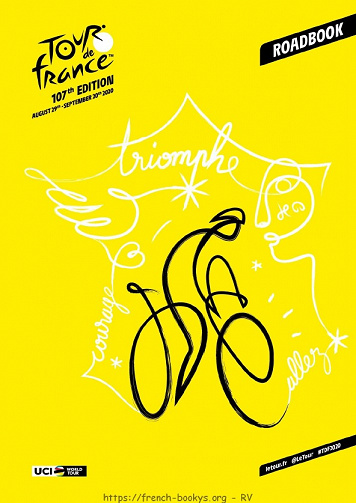 Tour de France 2020 - Roadbook officiel (29 Août au 20 Septembre 2020)