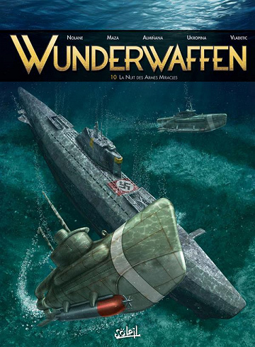Wunderwaffen - Tome 10 - La Nuit des armes miracles