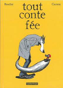 Tout conte fée - One Shot
