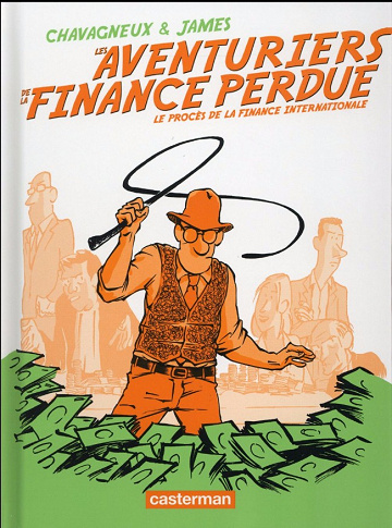 Les aventuriers de la finance perdue (2016) - One shot