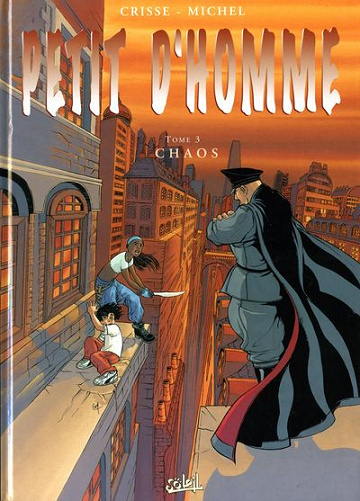 Petit d’Homme - Tome 3 Final - Chaos