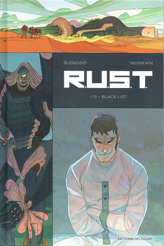 R.U.S.T. - Tome 1- Black list