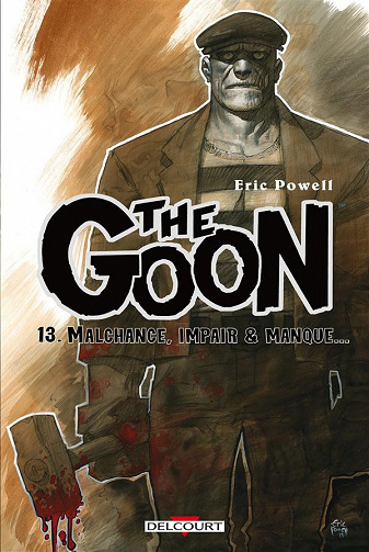 The Goon - Tome 13 - Malchance, impair & manque…