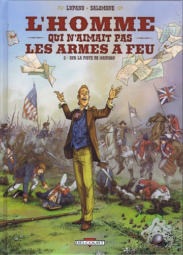 L’homme qui n’aimait pas les armes à feu - Tome 2 - Sur la piste de Madison