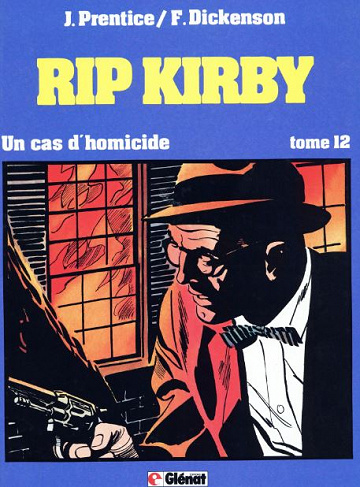 Rip Kirby - Tome 12 Final - Un cas d’homicide