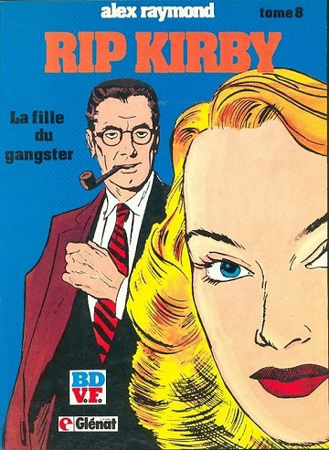 Rip Kirby - Tome 08 - La fille du gangster