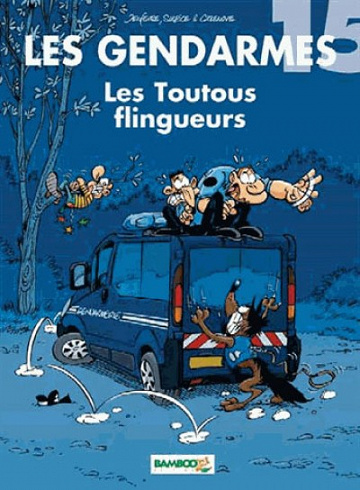Les Gendarmes - Tome 15 - Les toutous flingueurs