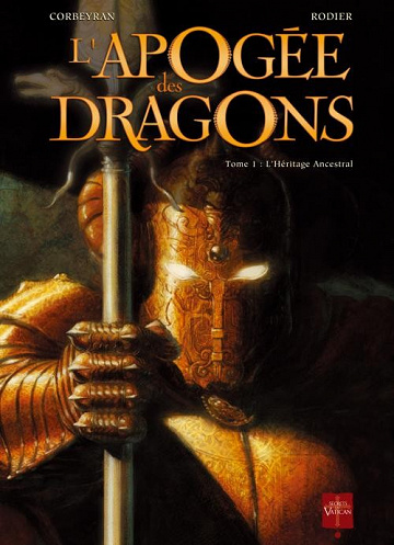 L’ordre des Dragons - L’Apogée des Dragons Intégrale