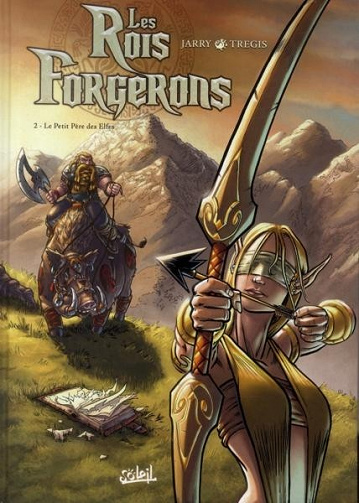 Les Rois forgerons - Tome 2