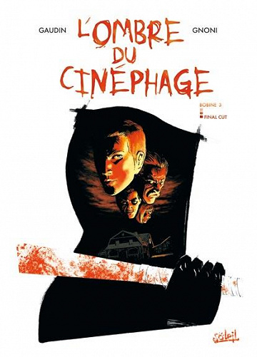 L’Ombre du Cinéphage - Tome 3 Final