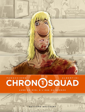 Chronosquad - T01 et T02