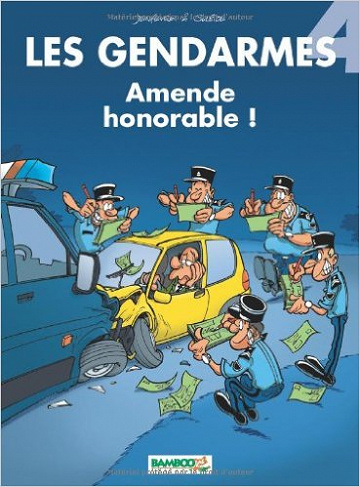Les gendarmes, tome 4 : Amende honorable !